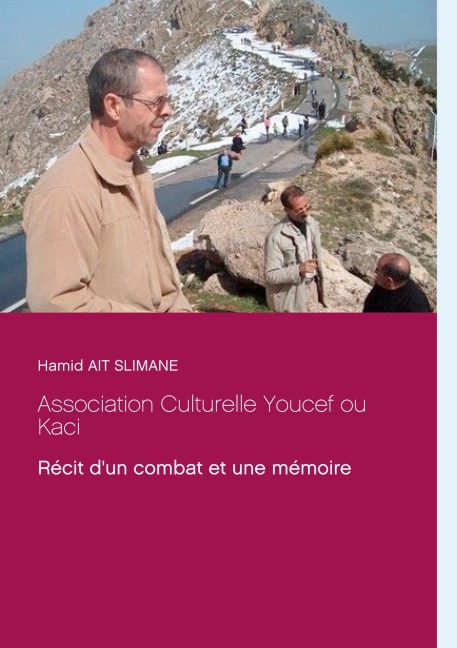 Association Culturelle Youcef ou Kaci - Hamid Aït Slimane