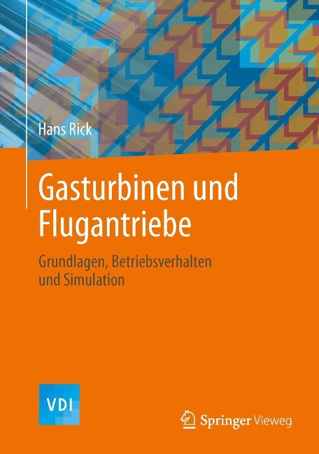 Gasturbinen und Flugantriebe - Hans Rick