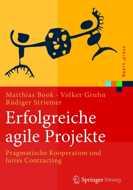 Erfolgreiche agile Projekte - Matthias Book, Volker Gruhn, Rüdiger Striemer