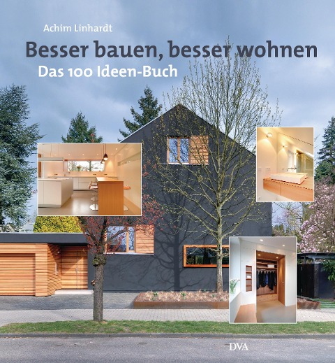 Besser bauen, besser wohnen - Achim Linhardt