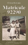 Cover-Bild zum Titel 'Matricule 92290' von 'Christa Reimann'