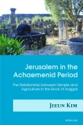Cover-Bild zum Titel 'Jerusalem in the Achaemenid Period' von 'Jieun Kim'