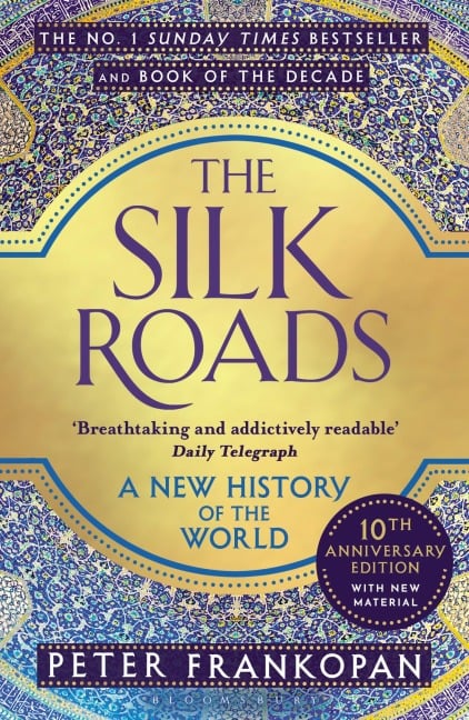 The Silk Roads - Peter Frankopan