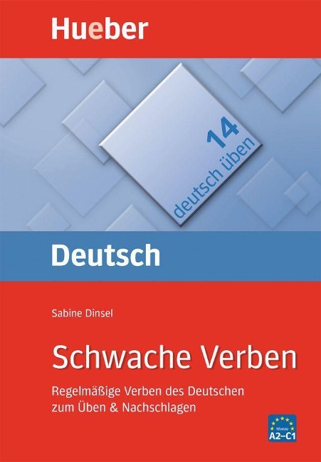 Deutsch üben 14. Schwache Verben - Sabine Dinsel