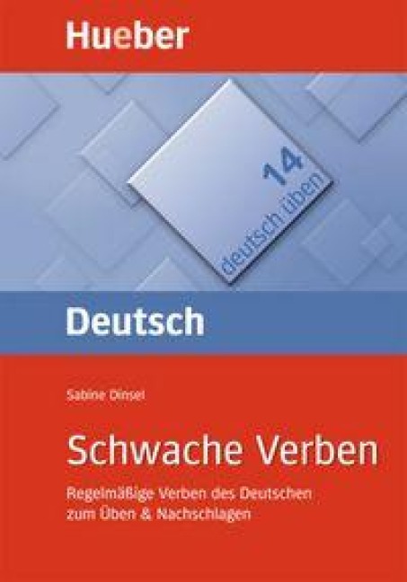 Deutsch üben 14. Schwache  Verben - Sabine Dinsel