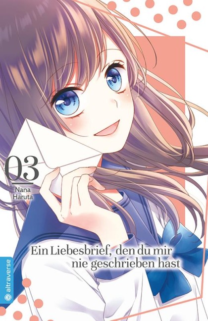 Ein Liebesbrief, den du mir nie geschrieben hast 03 - Nana Haruta