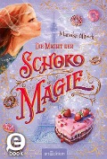 Cover-Bild zum Titel 'Die Macht der Schokomagie (Schokomagie 3)' von 'Mareike Allnoch'