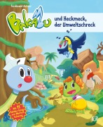 Cover-Bild zum Titel 'Bakabu und Heckmeck, der Umweltschreck' von 'Ferdinand Auhser, Manfred Schweng'