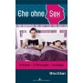 Cover-Bild zum Titel 'Ehe ohne Sex' von 'Mina Urban'