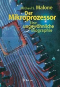 Der Mikroprozessor - Michael S. Malone