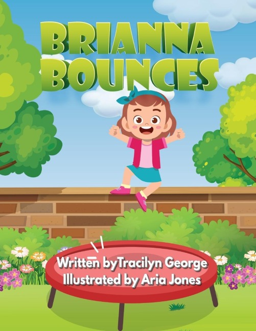 Brianna Bounces - Tracilyn George