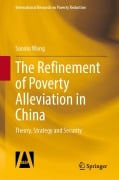 Cover-Bild zum Titel 'The Refinement of Poverty Alleviation in China' von 'Sanxiu Wang'