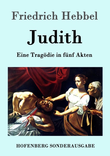 Judith - Friedrich Hebbel