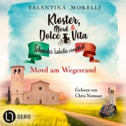 Cover-Bild zum Titel 'Mord am Wegesrand - Kloster, Mord und Dolce Vita - Schwester Isabella ermittelt, Folge 24' von 'Valentina Morelli'