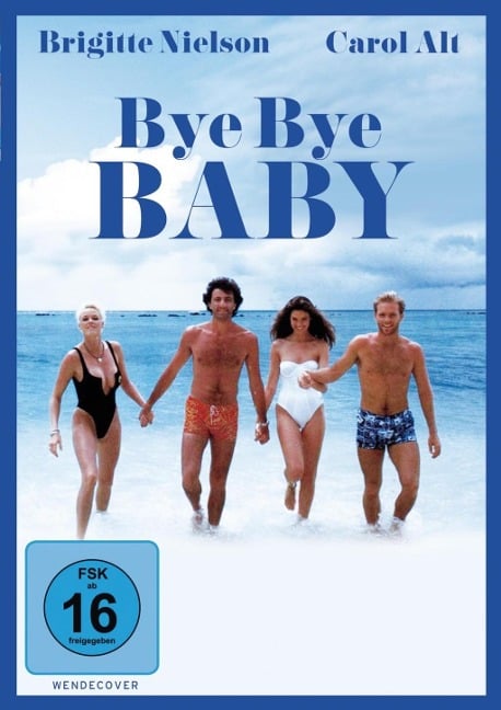 Bye Bye Baby - Liliane Betti, Enrico Oldoini, Paolo Costella, Manuel De Sica