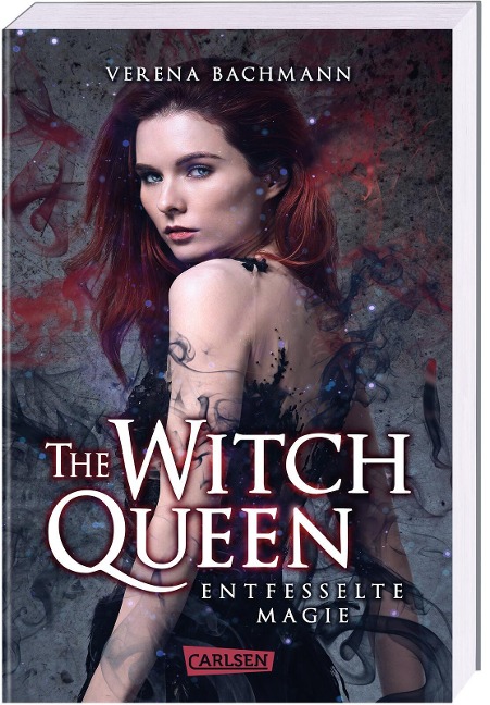 The Witch Queen. Entfesselte Magie - Verena Bachmann