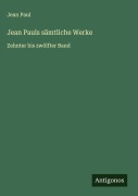 Cover-Bild zum Titel 'Jean Pauls sämtliche Werke' von 'Jean Paul'