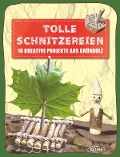 Cover-Bild zum Titel 'Tolle Schnitzereien' von 'Carsten Andres'