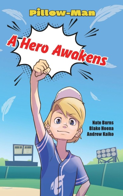 A Hero Awakens - Blake A Hoena, Nate Burns
