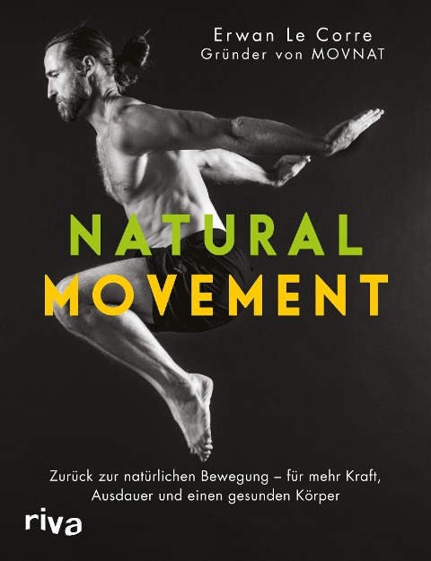 Natural Movement - Erwan Le Corre