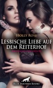 Cover-Bild zum Titel 'Lesbische Liebe auf dem Reiterhof | Erotische Geschichte' von 'Holly Rose'