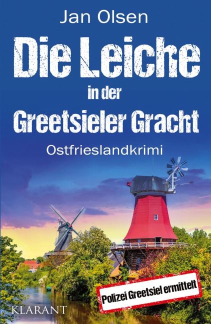Die Leiche in der Greetsieler Gracht. Ostfrieslandkrimi - Jan Olsen