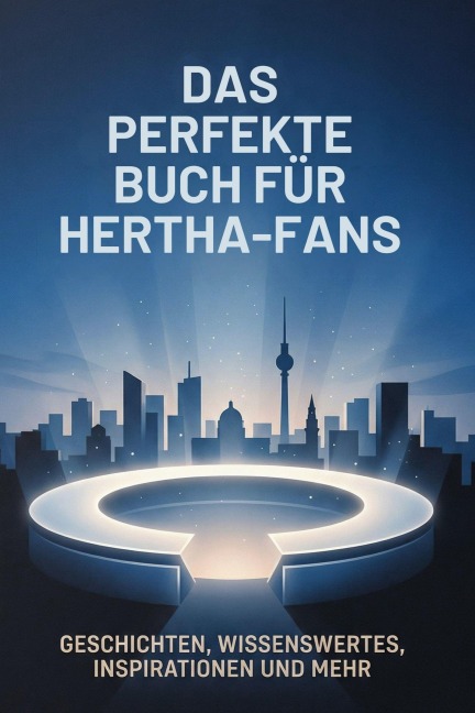 Das perfekte Buch für Hertha-Fans - Linus Schmitz