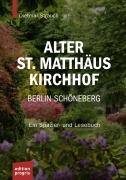 Cover-Bild zum Titel 'Alter St. Matthäus Kirchhof Berlin-Schöneberg' von 'Dietmar Strauch'