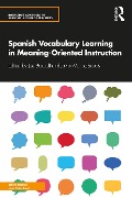 Spanish Vocabulary Learning in Meaning-Oriented Instruction - 