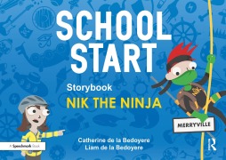 Cover-Bild zum Titel 'School Start Storybooks: Nik the Ninja' von 'Catherine de la Bedoyere'