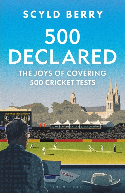500 Declared - Scyld Berry