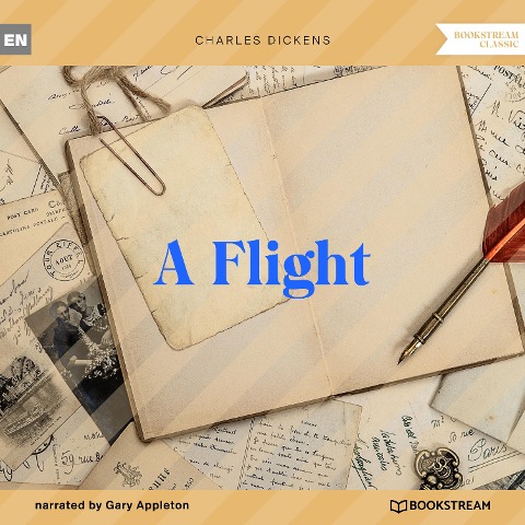 A Flight - Charles Dickens