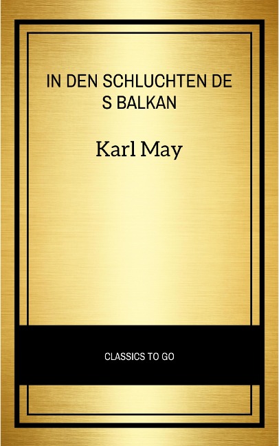 In den Schluchten des Balkan - Karl May