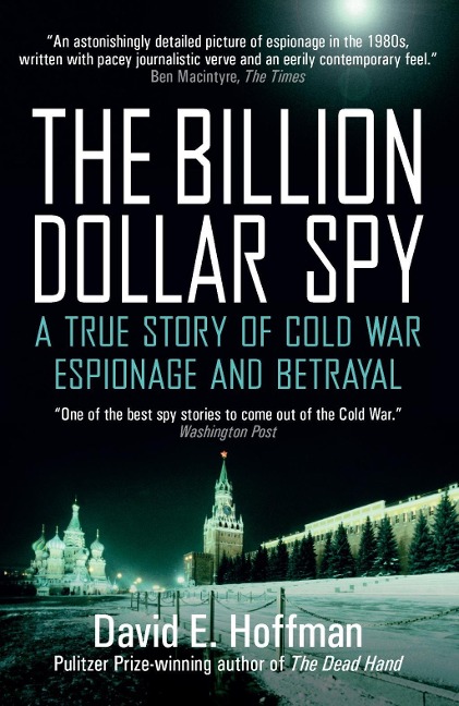 The Billion Dollar Spy - David E. Hoffman
