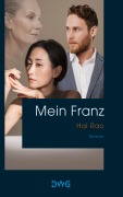 Cover-Bild zum Titel 'Mein Franz' von 'Hai Rao'