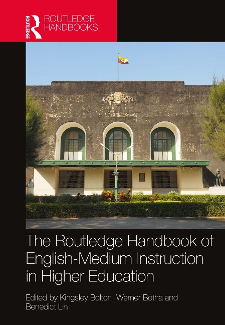 The Routledge Handbook of English-Medium Instruction in Higher Education - 