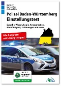Cover-Bild zum Titel 'Polizei Baden-Württemberg Einstellungstest' von 'Kurt Guth, Marcus Mery, Andreas Mohr'