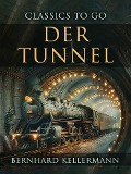 Cover-Bild zum Titel 'Der Tunnel' von 'Bernhard Kellermann'