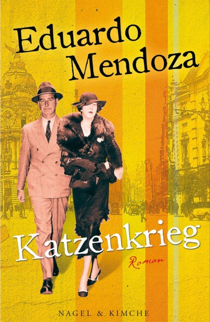 Katzenkrieg - Eduardo Mendoza