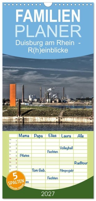 Familienplaner 2027 - Duisburg am Rhein - R(h)einblicke mit 5 Spalten (Wandkalender, 21 x 45 cm) CALVENDO - Joachim Petsch