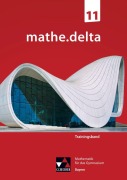 Cover-Bild zum Titel 'mathe.delta Bayern Trainingsband 11' von 'Anne Brendel, Gabriele Knapp, Martina Schmidt-Kessel, Güde Jahn, Natalie Friedrich'