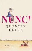 Cover-Bild zum Titel 'NUNC!' von 'Quentin Letts'