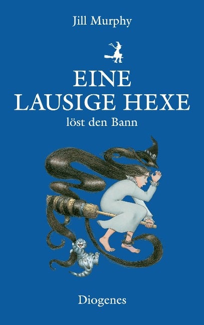 Eine lausige Hexe löst den Bann - Jill Murphy