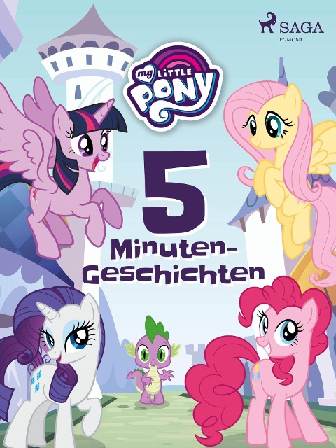My Little Pony: 5-Minuten-Geschichten - 