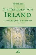 Die Heiligen von Irland - Volker Bialas