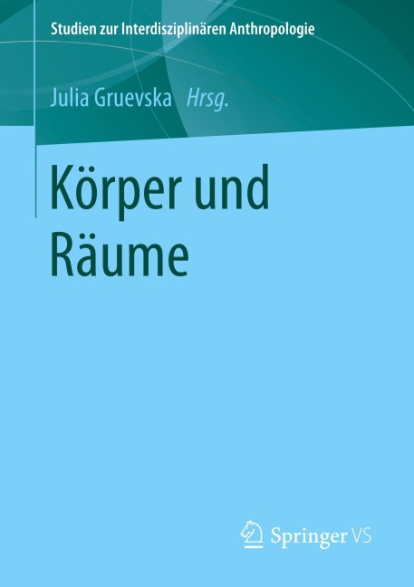Körper und Räume - 
