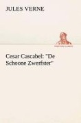 Cover-Bild zum Titel 'Cesar Cascabel: "De Schoone Zwerfster"' von 'Jules Verne'