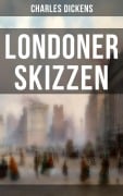Cover-Bild zum Titel 'Londoner Skizzen' von 'Charles Dickens'