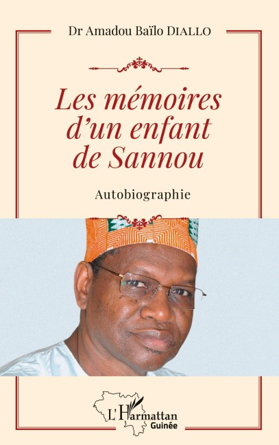 Les mémoires d'un enfant de Sannou - Amadou Baïlo Diallo