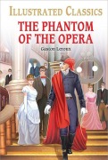 Cover-Bild zum Titel 'The Phantom of the Opera for Kids: Illustrated Abridged Children Classic English Novel with Review Questions' von 'Gaston Leroux'